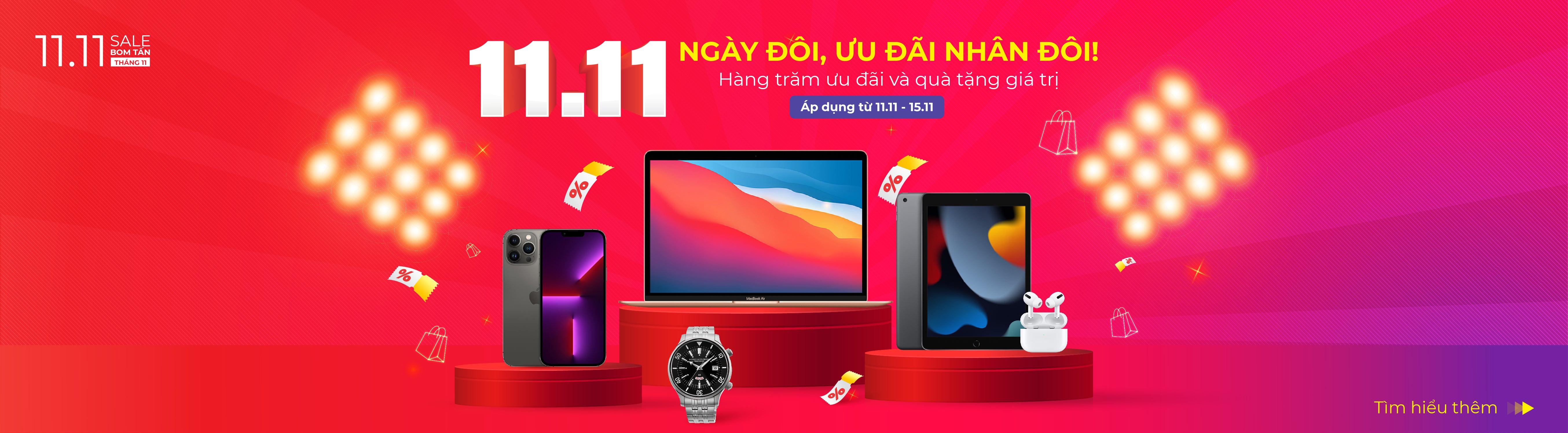 11.11 - NGÀY ĐÔI, ƯU ĐÃI NHÂN ĐÔI!