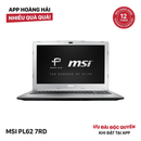 MSI PL62 7RD 15.6" I7 - 7500U/ RAM 8GB/ SSD 512GB VGA GTX 1050 BPTN အသစ်ကဲ့သို့ (ကင်မရာမပါ) 